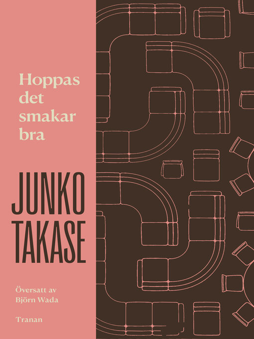 Title details for Hoppas det smakar bra by Junko Takase - Available